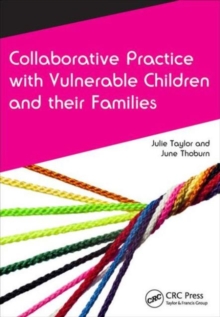 Collaborative Practice with Vulnerable Children and their Families