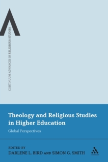 Theology and Religious Studies in Higher Education : Global Perspectives