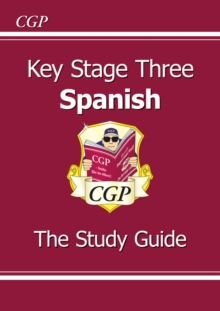 KS3 Spanish Study Guide: for Years 7, 8 and 9