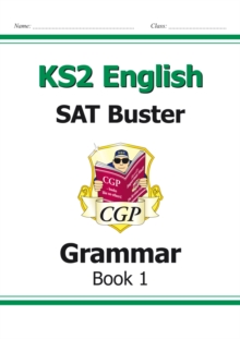 KS2 English SAT Buster: Grammar - Book 1 (for the 2025 tests)