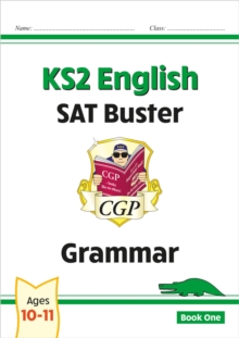 KS2 English SAT Buster: Grammar - Book 1 (for the 2025 tests)