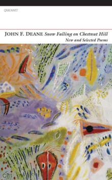 Snow Falling on Chestnut Hill : New and Selected Poems
