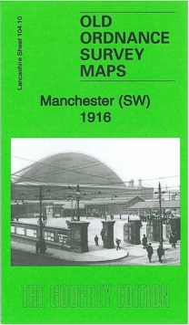Manchester SW 1916 : Lancashire Sheet 104.10b