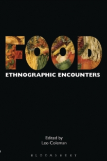 Food : Ethnographic Encounters