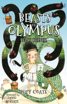 Beasts of Olympus 1: Beast Keeper : Book 1