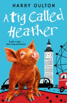 A Pig Called Heather
