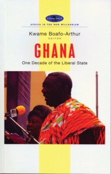 Ghana : One Decade of the Liberal State