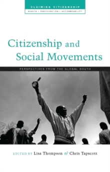 Citizenship and Social Movements : Perspectives from the Global South