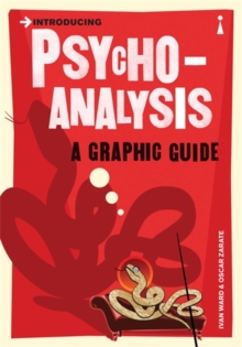 Introducing Psychoanalysis : A Graphic Guide