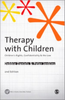 Therapy with Children : Children's Rights, Confidentiality and the Law