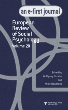 European Review of Social Psychology: Volume 20 : A Special Issue of the European Review of Social Psychology