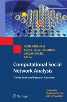 Computational Social Network Analysis : Trends, Tools and Research Advances