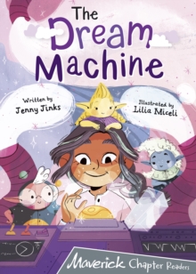 The Dream Machine : (Grey Chapter Reader)