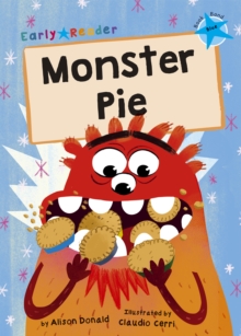Monster Pie : (Blue Early Reader)