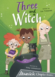 Three and a Witch : (Grey Chapter Readers)