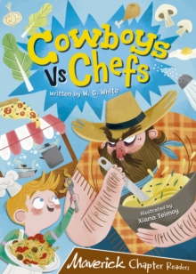 Cowboys Vs. Chefs : (Brown Chapter Reader)