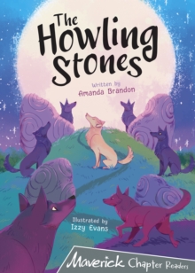 The Howling Stones : (Grey Chapter Reader)