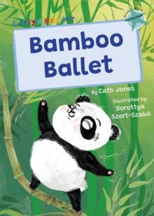 Bamboo Ballet : (Turquoise Early Reader)