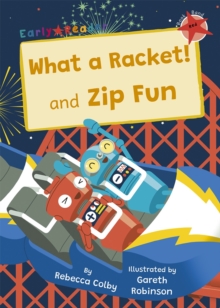 What a Racket! and Zip Fun : (Red Early Reader)