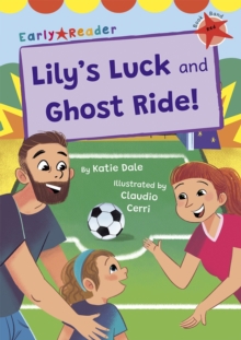 Lily's Luck and Ghost Ride! : (Red Early Reader)