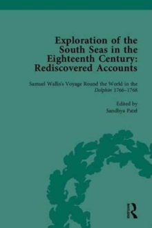 Exploration of the South Seas in the Eighteenth Century : Rediscovered Accounts