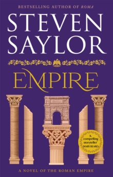 Empire : A sweeping epic saga of Ancient Rome