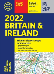 2022 Philip's Road Atlas Britain and Ireland : (A4 Paperback)