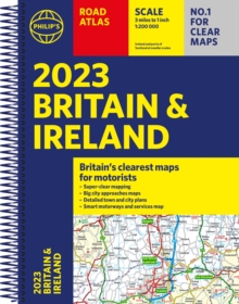 2023 Philip's Road Atlas Britain and Ireland : (A4 Spiral)