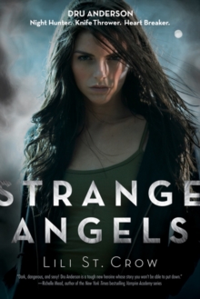 Strange Angels : Book 1