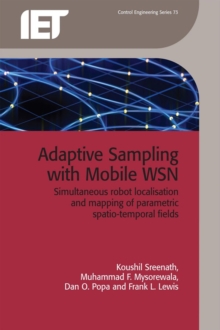 Adaptive Sampling with Mobile WSN : Simultaneous robot localisation and mapping of paramagnetic spatio-temporal fields