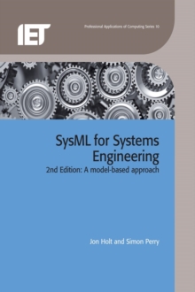 SysML for Systems Engineering : A model-based approach