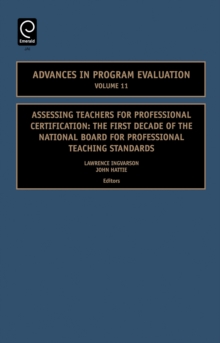 Assessing Teachers for Professional Certification : The First Decade of the National Board for Professional Teaching Standards