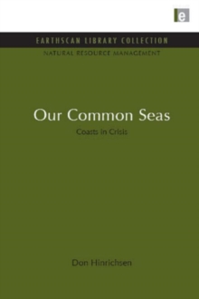 Our Common Seas : Coasts in Crisis
