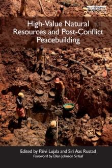 High-Value Natural Resources and Post-Conflict Peacebuilding