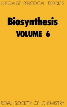 Biosynthesis : Volume 6