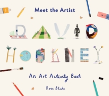 Meet the Artist: David Hockney : An Art Activity Book
