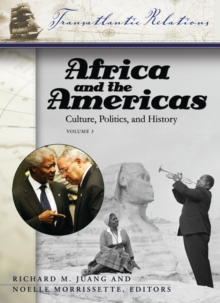 Africa and the Americas : Culture, Politics, and History [3 volumes]