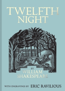 Twelfth Night : Illustrated by Eric Ravilious