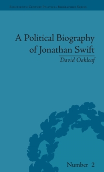 A Political Biography of Jonathan Swift