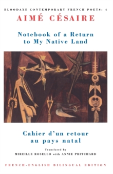 Notebook of a Return to My Native Land : Cahier d'un retour au pays natal