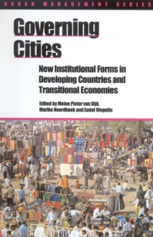 Governing Cities : New institutional forms in developing countries and transitional economies