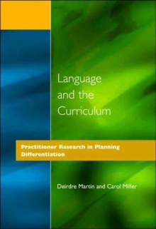 Language and the Curriculum : Practitioner Research in Planning Differentiation