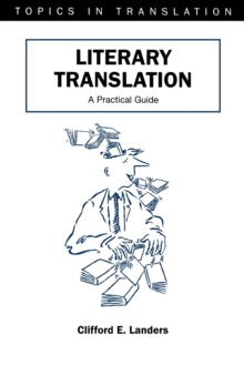 Literary Translation : A Practical Guide