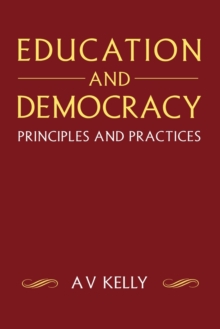 Education and Democracy : Principles and Practices