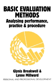Basic Evaluation Methods : Analysing Performance, Practice and Procedure