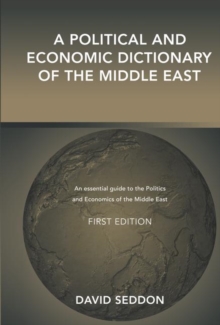 A Political and Economic Dictionary of the Middle East