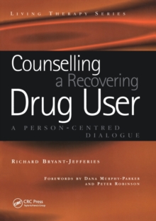 Counselling a Recovering Drug User : A Person-Centered Dialogue