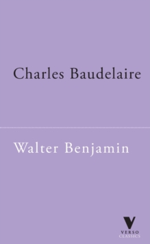 Charles Baudelaire : A Lyric Poet in the Era of High Capitalism