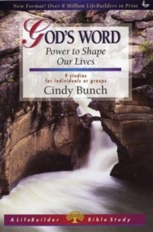 God's Word : Power to Shape Our Lives