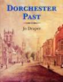 Dorchester Past